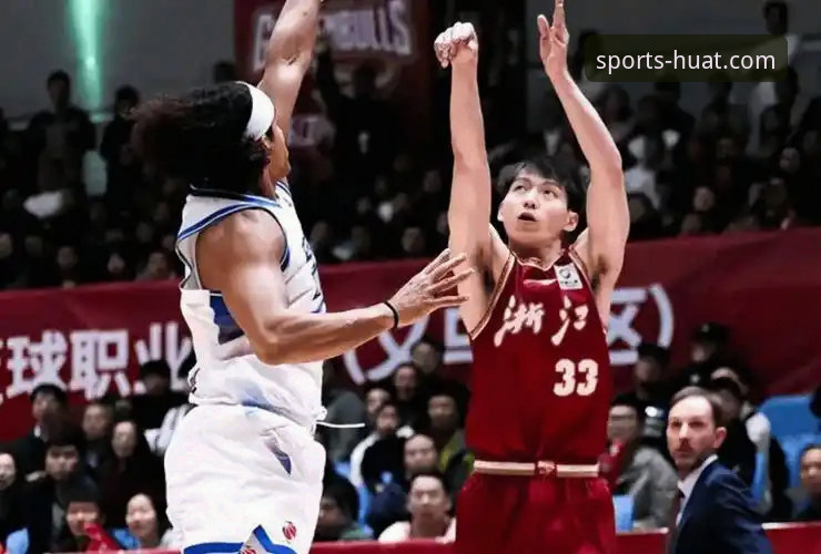 华体育平台视角：浙江逆转宁波晋级CBA季后赛深度评测体验报告